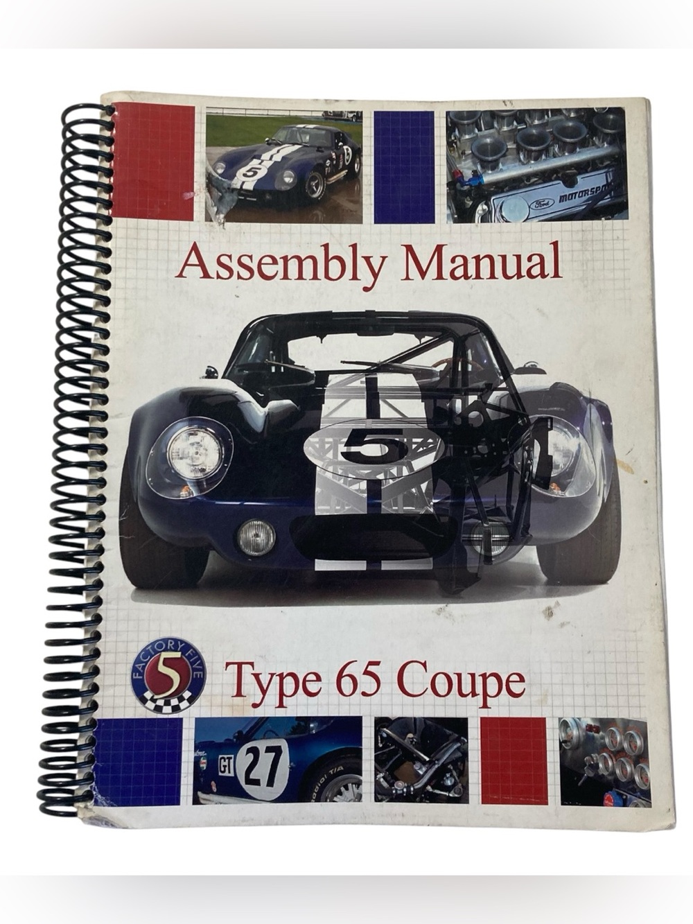 Factory Five Type 65 Coupe Car Assembly Manual Spiral Bound 2008.